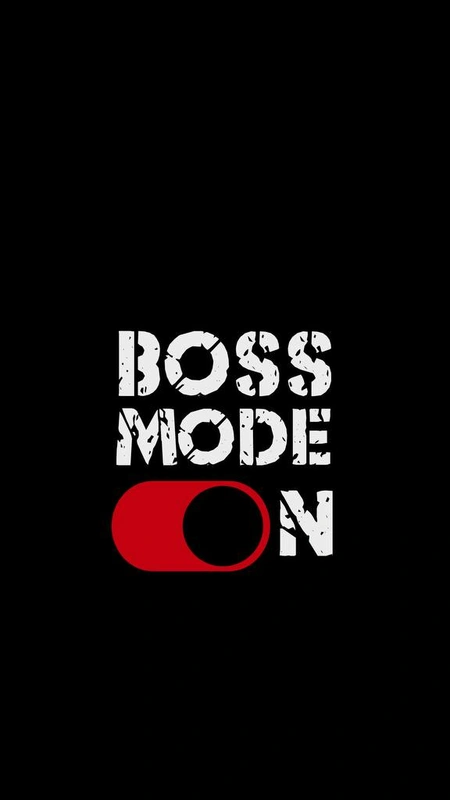 Boss Mode On Wallpaper