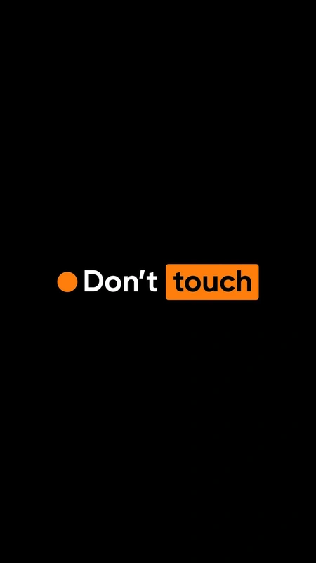 Dont Touch Black Wallpaper